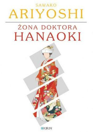 Żona doktora Hanaoki by Sawako Ariyoshi