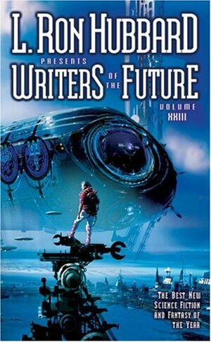 L. Ron Hubbard Presents Writers of the Future XXIII by Algis Budrys