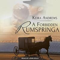 A Forbidden Rumspringa by Keira Andrews