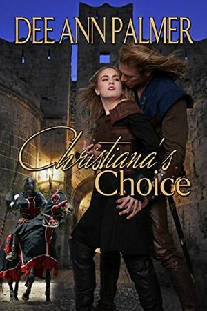 Christiana's Choice by Dee Ann Palmer