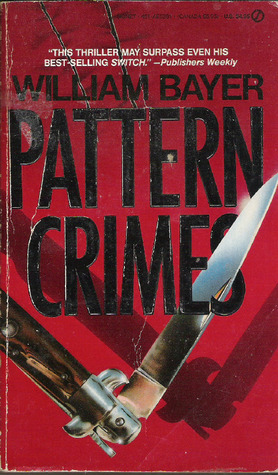 Pattern Crimes by William Bayer