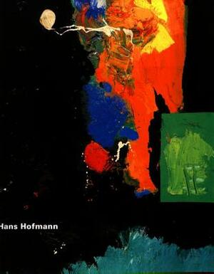 Hans Hofmann by Helmut Friedel, Tina Dickey