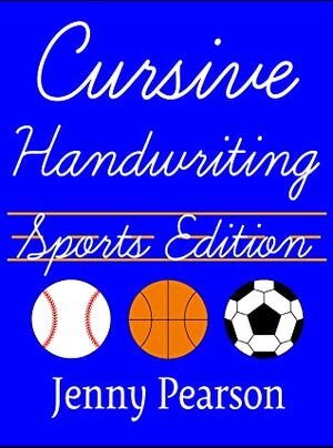 Cursive Handwriting Sports Edition by Jenny Pearson