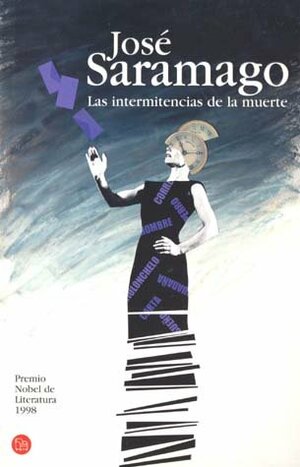 Las intermitencias de la muerte by José Saramago