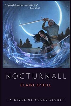 Nocturnall, A River of Souls Story by Claire O'Dell
