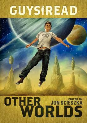 Other Worlds by Rick Riordan, Jon Scieszka