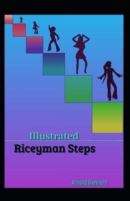 Riceyman Steps Illustrated by Arnold Bennett