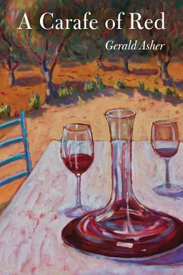 A Carafe of Red by Gerald Asher