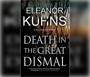Death in the Great Dismal by Eleanor Kuhns
