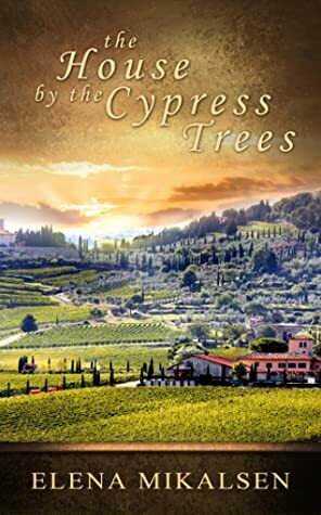 The House by the Cypress Trees by Elena Mikalsen