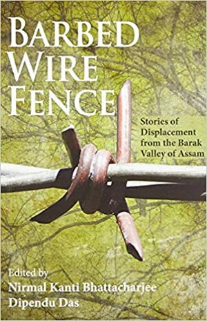 Barbed Wire Fence by Nirmal Kanti Bhattacharjee
