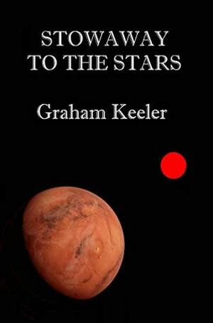 STOWAWAY TO THE STARS by Graham Keeler