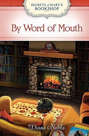 By Word of Mouth by Diane Noble