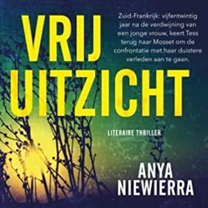 Vrij uitzicht by Anya Niewierra