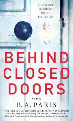 Behind Closed Doors by B.A. Paris