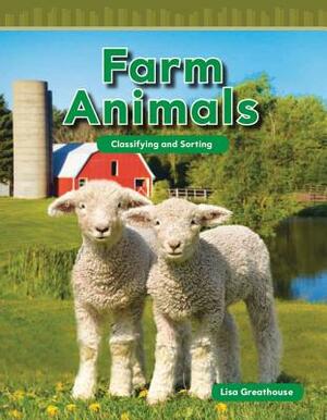 Farm Animals by Lisa Greathouse