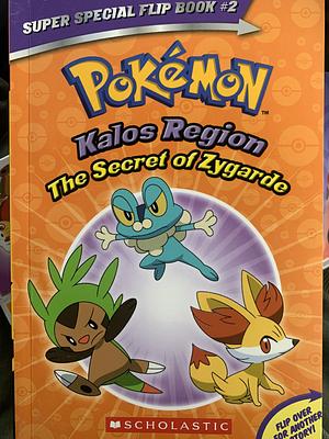 Pokémon Super Special Chapter Book #2: Kalos/Unova by Scholastic, Inc