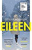 Eileen by Ottessa Moshfegh