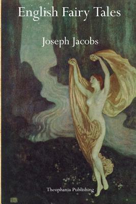 English Fairy Tales by Joseph Jacobs