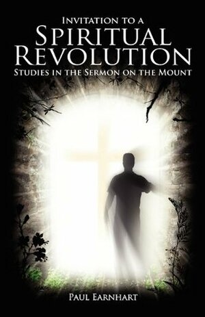 Invitation to a Spiritual Revolution by Paul Earnhart, Sewell Hall