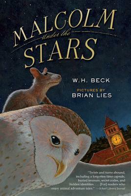 Malcolm Under the Stars by W. H. Beck