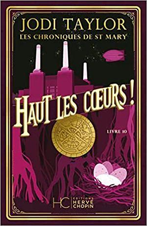 Haut les cœurs ! by Jodi Taylor