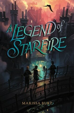 A Legend of Starfire by Marissa Burt