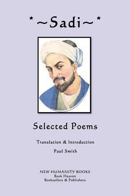 Sadi: Selected Poems by Sadi