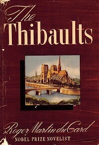 The Thibaults by Roger Martin du Gard