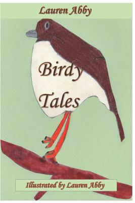 Birdy Tales by Lauren Abby