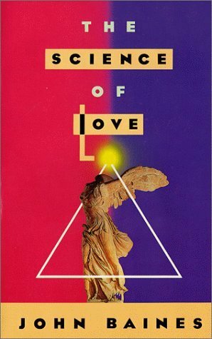 The Science of Love by Josephine Bregazzi, Judith Hipskind, John R. Baines