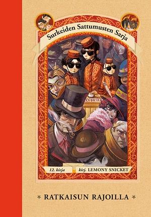 Ratkaisun rajoilla by Lemony Snicket