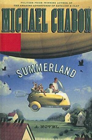 Summerland by Michael Chabon
