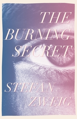 The Burning Secret by Stefan Zweig