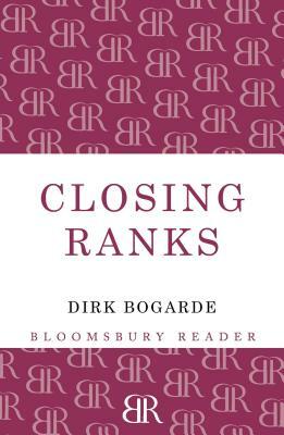 Closing Ranks by Dirk Bogarde