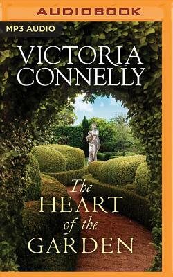 The Heart of the Garden by Victoria Connelly