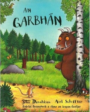 An Garbhan by Julia Donaldson