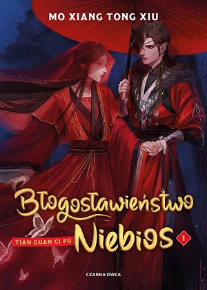 Błogosławieństwo Niebios by Mo Xiang Tong Xiu