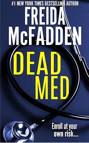 Dead Med by Freida McFadden