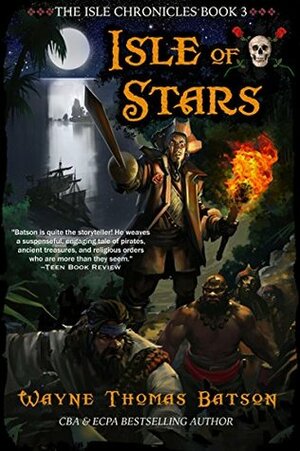 Isle of Stars by Wayne Thomas Batson