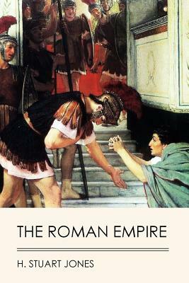 The Roman Empire (Jovian Press) by H. Stuart Jones