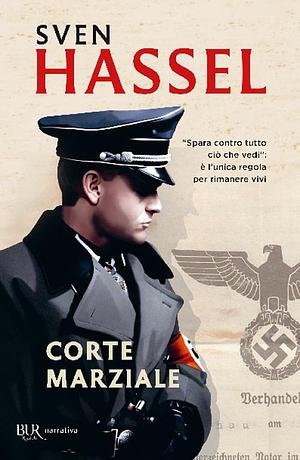 Corte Marziale by Sven Hassel, Sven Hassel