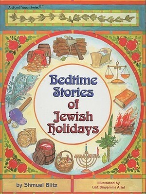 Bedtime Stories of Jewish Holidays by Shmuel Blitz