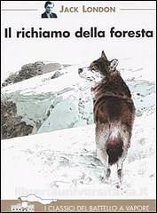 Il richiamo della foresta by Jack London