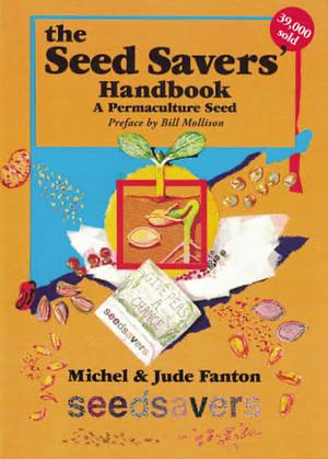 The Seed Savers' Handbook for Australia and New Zealand by Jude Fanton, Michel Fanton