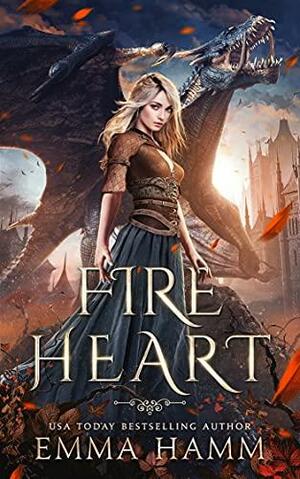 Fire Heart: A Dragon Fantasy Romance (The Dragon of Umbra Book 1) by Emma Hamm