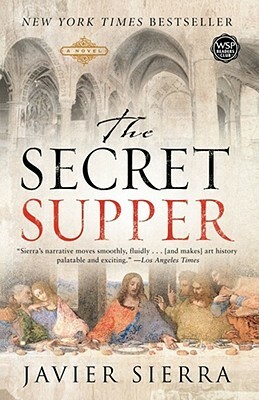 The Secret Supper by Javier Sierra