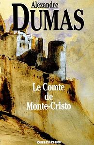 Le comte de Monte-Cristo by Alexandre Dumas