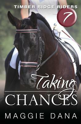 Taking Chances by Maggie Dana