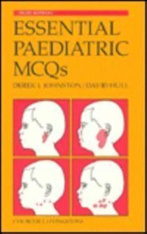 Essential Paediatric MCQs by David Hull, Derek I. Johnston